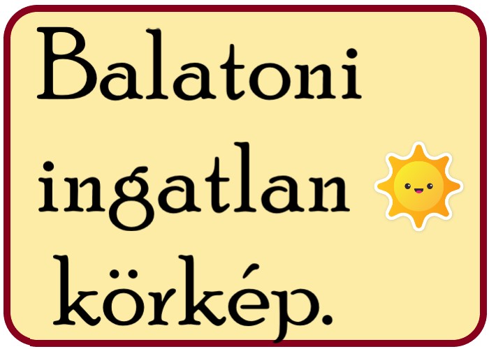 Balatoni ingatlan körkép